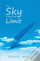 The Sky Is Not The Limit