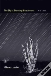 The Sky Is Shooting Blue Arrows