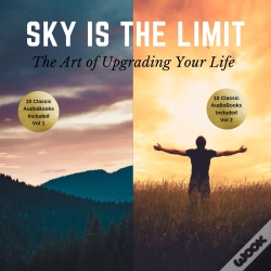 Capa do artigo The Sky Is The Limit Vol 1-2 (20 Classic Self-Help Books Collection)