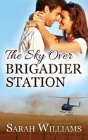 The Sky Over Brigadier Station - Preview