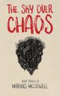 The Sky Over Chaos - Preview