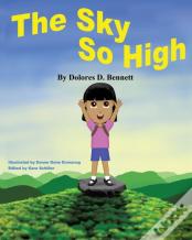 The Sky So High