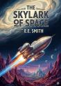 The Skylark Of Space - By E E Smith - Preview