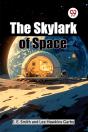 The Skylark Of Space (Edition2024) - Preview