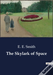 The Skylark Of Space