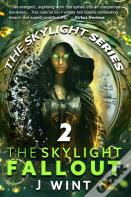 The Skylight Fallout