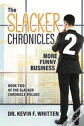 The Slacker Chronicles 2