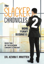 The Slacker Chronicles 2 - Preview