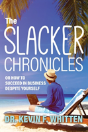 The Slacker Chronicles - Preview