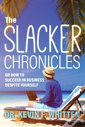The Slacker Chronicles