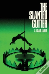 The Slanted Gutter