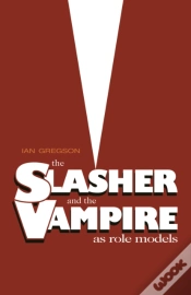 Capa do artigo The Slasher And The Vampire As Role Models