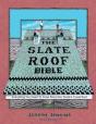 The Slate Roof Bible - Preview
