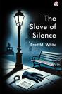 The Slave Of Silence (Edition1) - Preview
