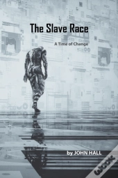 The Slave Race