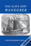 The Slave Ship Wanderer