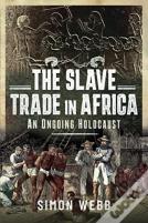The Slave Trade In Africa