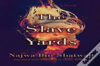 The Slave Yards