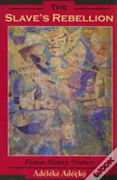 The Slave'S Rebellion