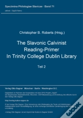 The Slavonic Calvinist Reading-Primer In Trinity College Dublin Library