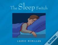 The Sleep Switch