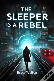 Capa do artigo The Sleeper Is A Rebel (Edition2024)