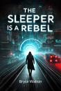 The Sleeper Is A Rebel (Edition2024) - Preview