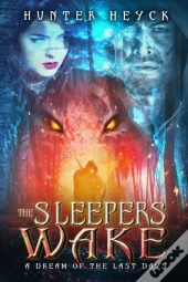 The Sleepers Wake