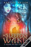 The Sleepers Wake