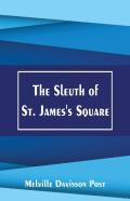 The Sleuth Of St. James'S Square