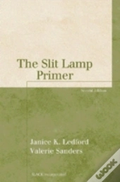 The Slit Lamp Primer