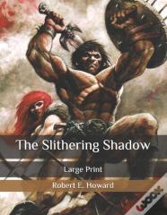 The Slithering Shadow