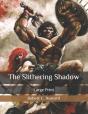 The Slithering Shadow - Preview