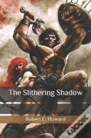 The Slithering Shadow