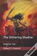 The Slithering Shadow