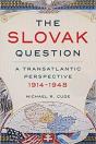 The Slovak Question - Preview