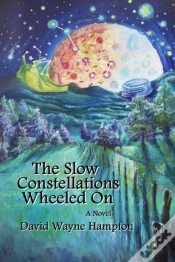 Capa do artigo The Slow Constellations Wheeled On