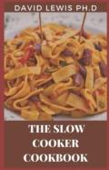 The Slow Cooker Cookbook