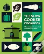 The Slow Cooker Cookbook