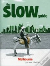 Capa do artigo The Slow Guide To Melbourne