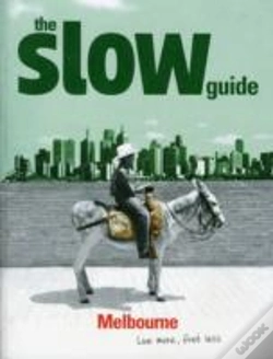 Capa do artigo The Slow Guide To Melbourne
