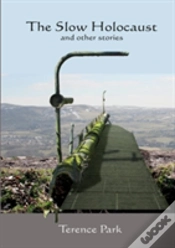 Capa do artigo The Slow Holocaust