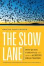 The Slow Lane - Preview