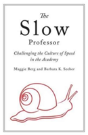 The Slow Professor - Preview