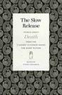 The Slow Release - Preview