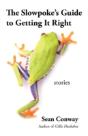 The Slowpoke'S Guide To Getting It Right - Preview