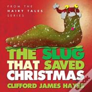 The Slug That Saved Christmas
