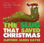 The Slug That Saved Christmas - Preview