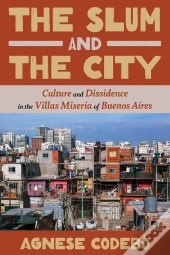 The Slum And The City