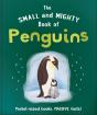 The Small And Mighty Book Of Penguins - Preview